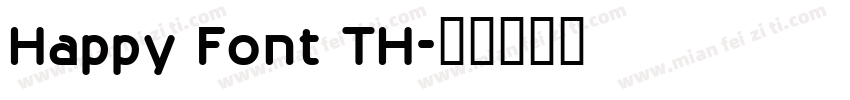 Happy Font TH字体转换